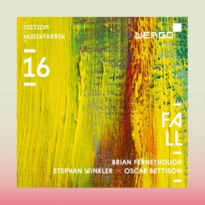 Ferneyhough Brian Winkler Stepha - Edition Musikfabrik, Vol. 16 in the group Externt_Lager / at Bengans Skivbutik AB (3645544)