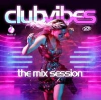 Club Vibes - The Mix Session - Various in the group CD / Dance-Techno,Pop-Rock at Bengans Skivbutik AB (3653953)