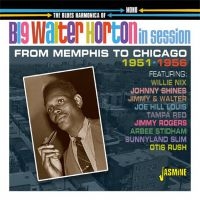 Horton Big Walter (Shakey) - In Session in the group CD / Blues,Jazz at Bengans Skivbutik AB (3653974)