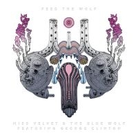 Miss Velvet & The Blue Wolf - Feed The Wolf in the group CD / Pop-Rock at Bengans Skivbutik AB (3654043)