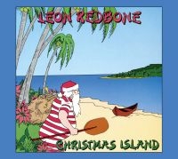 Redbone Leon - Christmas Island in the group CD / Jazz at Bengans Skivbutik AB (3654103)