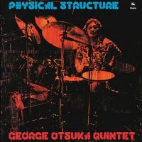 Otsuka George (Quintet) - Physical Structure in the group VINYL / Jazz at Bengans Skivbutik AB (3654143)