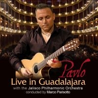 Pavlo - Live In Guadalajara in the group CD / Elektroniskt,World Music at Bengans Skivbutik AB (3656568)