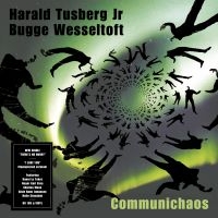 Harald Tusberg Jr. & Bugge Wesselto - Communichaos in the group VINYL / Pop-Rock at Bengans Skivbutik AB (3657285)