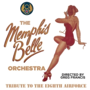 Memphis Belle Orchestra - Tribute To The Eight Airforce in the group CD / Jazz at Bengans Skivbutik AB (3657676)