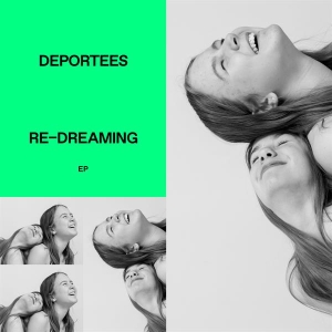 Deportees - Re-Dreaming - Ep in the group VINYL / Pop-Rock,Övrigt at Bengans Skivbutik AB (3659338)