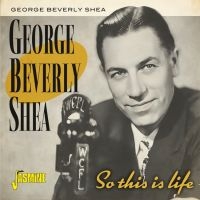 Shea George Beverly - So This Is Life in the group CD / Pop-Rock,RnB-Soul at Bengans Skivbutik AB (3664529)