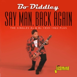 Diddley Bo - Say Man, Back Again - Singles As & in the group OTHER / Övrigt / at Bengans Skivbutik AB (3664532)