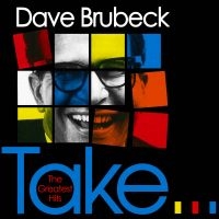 Brubeck Dave - Take...The Greatest Hits in the group CD / Jazz at Bengans Skivbutik AB (3664708)