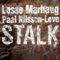 Marhaug Lasse & Paal Nilssen-Love - Stalk in the group CD / Jazz at Bengans Skivbutik AB (3664750)