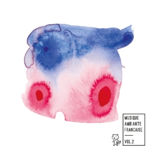 Various Artists - Musique Ambiante Francaise 2 in the group CD / Pop-Rock at Bengans Skivbutik AB (3665945)