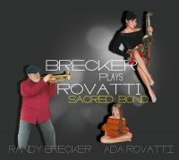 Brecker Randy & Ada Rovatti - A Sacred Bond in the group VINYL / Jazz at Bengans Skivbutik AB (3665950)