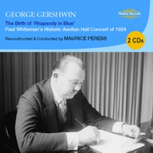 Gershwin George - The Birth Of Rhapsody In Blue (Paul in the group Externt_Lager / at Bengans Skivbutik AB (3665961)