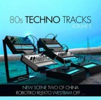 Various Artists - 80S Techno Tracks 1 in the group CD / Dance-Techno,Pop-Rock at Bengans Skivbutik AB (3669258)