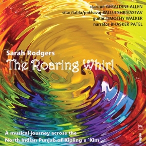 Rodgers Sarah - The Roaring Whirl in the group OUR PICKS / Christmas gift tip CD at Bengans Skivbutik AB (3670260)