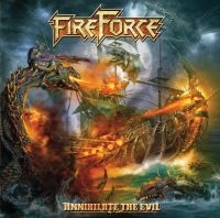 Fireforce - Annihilate The Evil in the group CD / Hårdrock at Bengans Skivbutik AB (3672287)