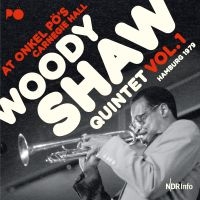 Shaw Woody (Quartet) - At Onkel Pö's 1979 Vol.1 in the group VINYL / Jazz at Bengans Skivbutik AB (3674955)