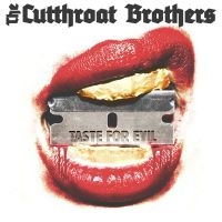 Cutthroat Brothers - Taste For Evil in the group CD / Pop-Rock at Bengans Skivbutik AB (3674998)