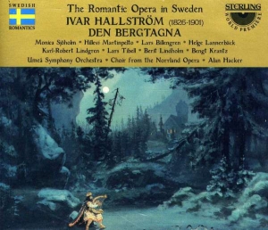 Hallström Ivar - Den Bergtagna in the group CD / Klassiskt at Bengans Skivbutik AB (3675137)