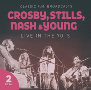 Crosby Stills Nash & Young - Live In The 70'S in the group CD / Pop-Rock at Bengans Skivbutik AB (3676370)