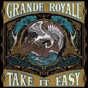 Grande Royale - Take It Easy in the group OTHER / 10399 at Bengans Skivbutik AB (3678747)