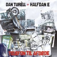 Dan Turèll & Halfdan E - Telefon Til Afdøde in the group CD / Dansk Musik,Film-Musikal,Övrigt at Bengans Skivbutik AB (3679161)