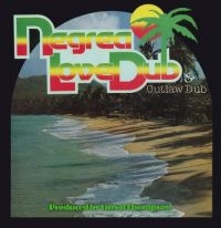 Thompson Linval And The Revolutiona - Negrea Love Dub / Outlaw Dub in the group CD / Reggae at Bengans Skivbutik AB (3679456)