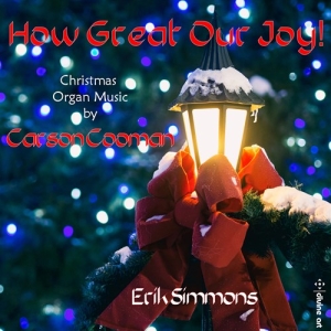 Cooman Carson - How Great Our Joy! -Organ Music For in the group OUR PICKS / Christmas gift tip CD at Bengans Skivbutik AB (3681743)