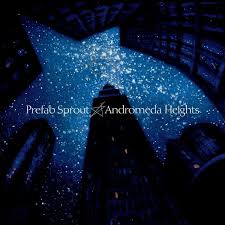 Prefab Sprout - Andromeda Heights in the group VINYL / Pop-Rock,Övrigt at Bengans Skivbutik AB (3690836)