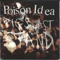 Poison Idea - Pig's Last Stand (Cd+Dvd) in the group CD / Pop-Rock at Bengans Skivbutik AB (3694390)