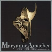 Amacher Maryanne - Sound Characters in the group CD / Jazz,Pop-Rock at Bengans Skivbutik AB (3694628)