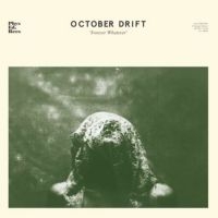 October Drift - Forever Whatever in the group VINYL / Pop-Rock at Bengans Skivbutik AB (3704804)