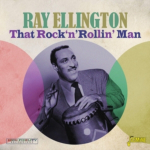 Ellington Ray - That Rock ?N? Rollin? Man in the group OTHER / Övrigt / at Bengans Skivbutik AB (3704823)