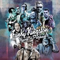 Funky Kingston - Hyvät Ja Parhaat in the group CD / Finsk Musik,Reggae at Bengans Skivbutik AB (3705850)