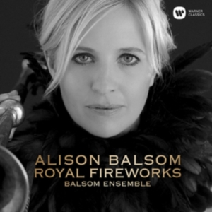 Alison Balsom - Royal Fireworks in the group OTHER / Övrigt / at Bengans Skivbutik AB (3708490)
