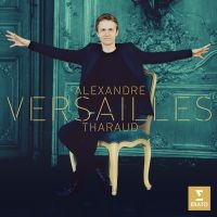 ALEXANDRE THARAUD - VERSAILLES in the group OUR PICKS / Christmas gift tip CD at Bengans Skivbutik AB (3709455)