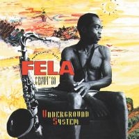 Kuti Fela - Underground System in the group VINYL / Elektroniskt,World Music at Bengans Skivbutik AB (3717732)