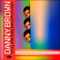 Brown Danny - Uknowhatimsayin¿ in the group OUR PICKS / Christmas gift tip CD at Bengans Skivbutik AB (3717771)