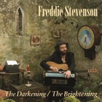 Stevenson Freddie - Darkening/Brightening in the group CD / Pop-Rock at Bengans Skivbutik AB (3718743)