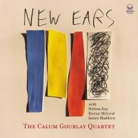 Calum Gourlay - New Ears in the group CD / Jazz at Bengans Skivbutik AB (3721362)