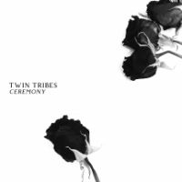 Twin Tribes - Ceremony in the group CD / Pop-Rock at Bengans Skivbutik AB (3723639)