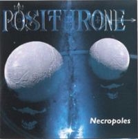 Posithrone - Necropoles in the group CD / Hårdrock at Bengans Skivbutik AB (3723765)