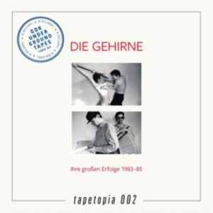 Die Gehirne - Tapetopia: Ihre Grossen Erfolge 83- in the group VINYL / Pop-Rock at Bengans Skivbutik AB (3725573)
