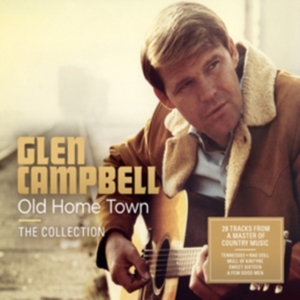 Glen Campbell - Old Home Town - The Collection in the group OTHER / -Start CD at Bengans Skivbutik AB (3725904)