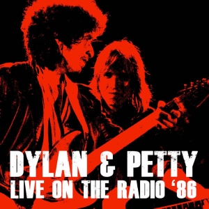 Dylan Bob & Tom Petty - Live On The Radio 1986 in the group CD / Pop-Rock at Bengans Skivbutik AB (3726558)