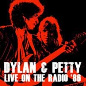 Dylan Bob & Tom Petty - Live On The Radio 1986 in the group CD / Pop-Rock at Bengans Skivbutik AB (3726558)