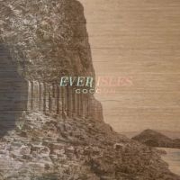 Ever Isles - Cocoon in the group VINYL / Pop-Rock at Bengans Skivbutik AB (3727028)