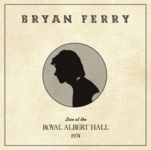 Bryan Ferry - Live At The Royal Albert Hall 1974 in the group Minishops / Bryan Ferry at Bengans Skivbutik AB (3727437)
