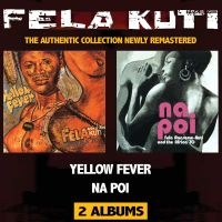 Kuti Fela - Yellow Fever/Na Poi in the group CD / Elektroniskt,World Music at Bengans Skivbutik AB (3728269)