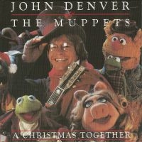 John Denver And The Muppets - A Christmas Together in the group CD / Julmusik,Övrigt at Bengans Skivbutik AB (3728336)